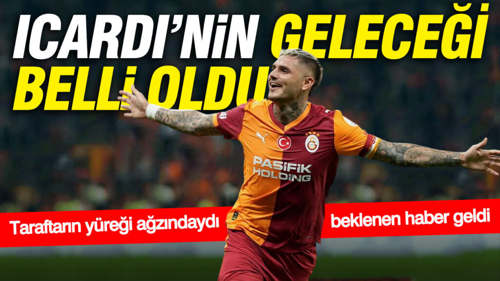 ** Mauro Icardi’nin Durumu Netleşti: Galatasaray Taraftarının Endişeleri Giderek Azalıyor