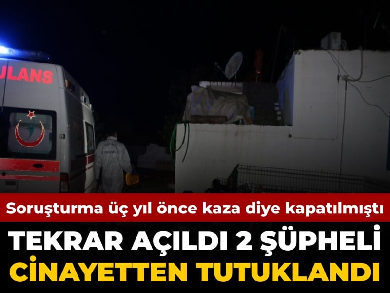sorusturma-kaza-diye-kapatilmisti-3-yil-sonra-2-cinayet-tutuklamasi-qLnUGswk